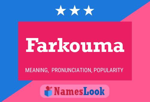 Poster del nome Farkouma