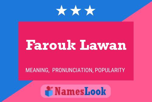 Poster del nome Farouk Lawan