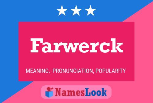 Poster del nome Farwerck