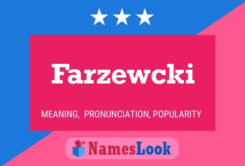 Poster del nome Farzewcki