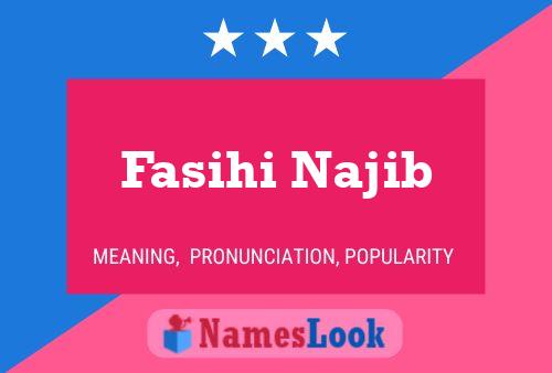 Poster del nome Fasihi Najib