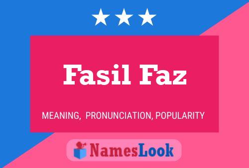 Poster del nome Fasil Faz