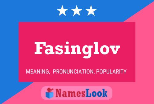 Poster del nome Fasinglov