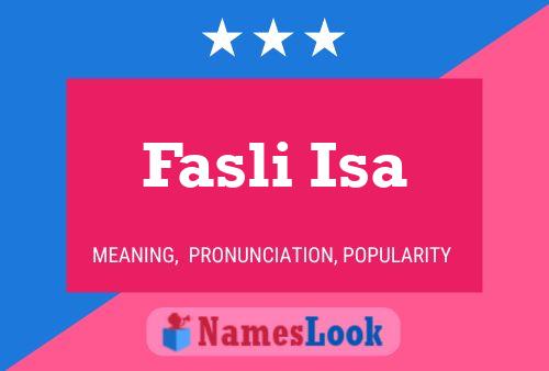 Poster del nome Fasli Isa