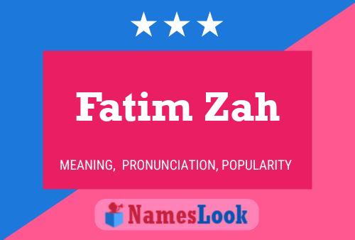 Poster del nome Fatim Zah