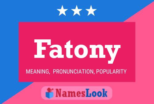 Poster del nome Fatony