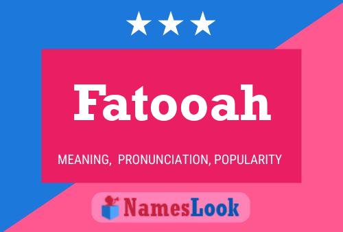 Poster del nome Fatooah