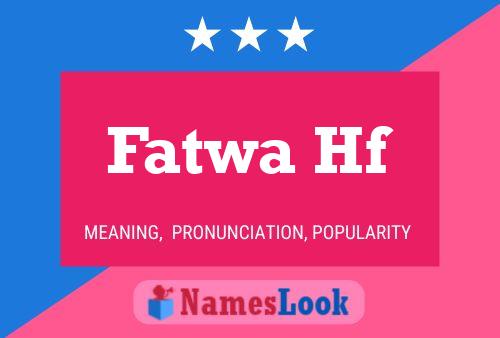 Poster del nome Fatwa Hf