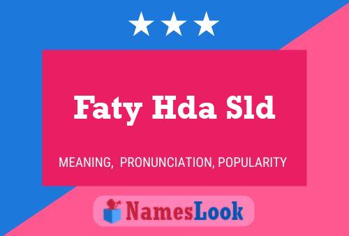 Poster del nome Faty Hda Sld