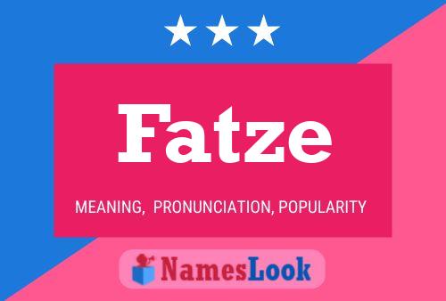 Poster del nome Fatze