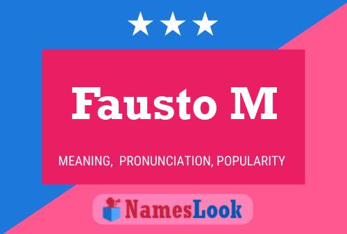 Poster del nome Fausto M