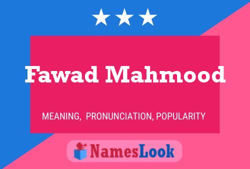 Poster del nome Fawad Mahmood