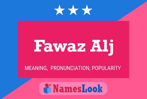 Poster del nome Fawaz Alj