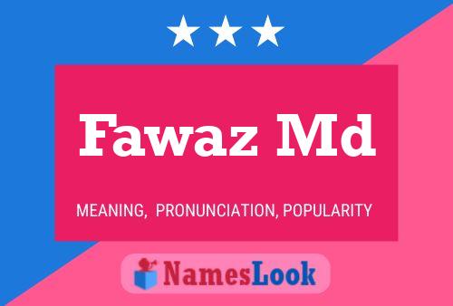 Poster del nome Fawaz Md