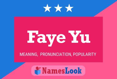 Poster del nome Faye Yu