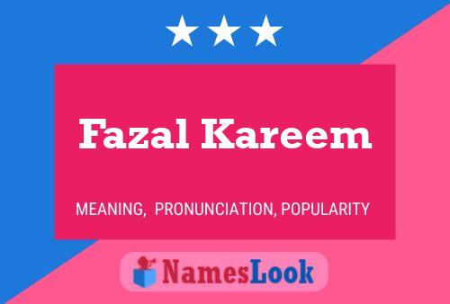 Poster del nome Fazal Kareem