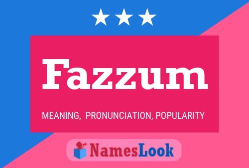 Poster del nome Fazzum