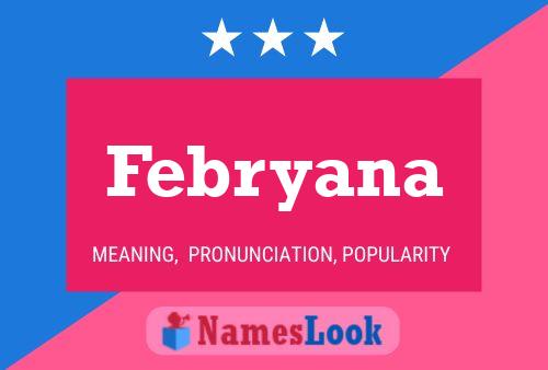 Poster del nome Febryana