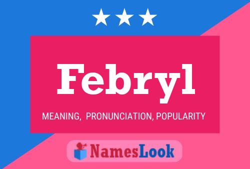 Poster del nome Febryl