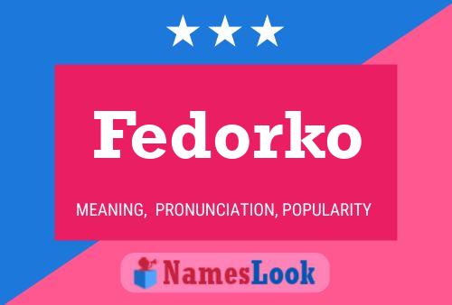 Poster del nome Fedorko