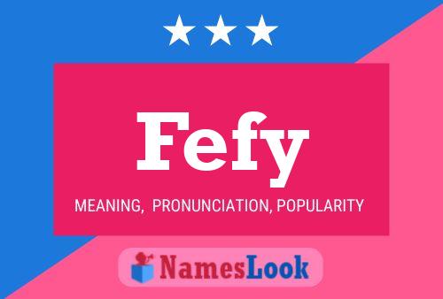 Poster del nome Fefy