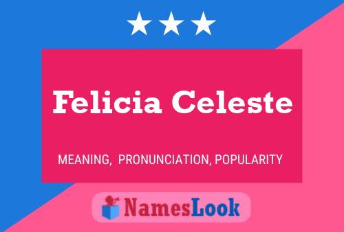 Poster del nome Felicia Celeste