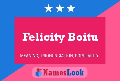 Poster del nome Felicity Boitu