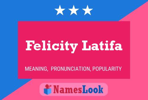 Poster del nome Felicity Latifa