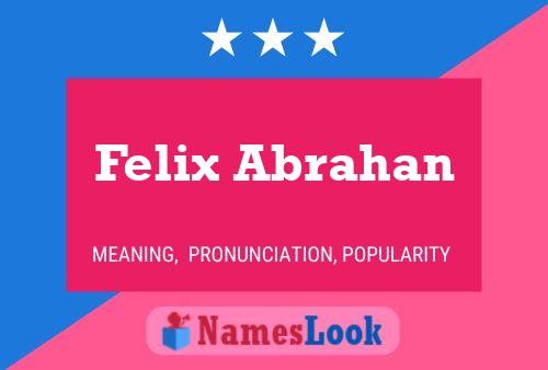 Poster del nome Felix Abrahan