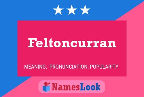 Poster del nome Feltoncurran