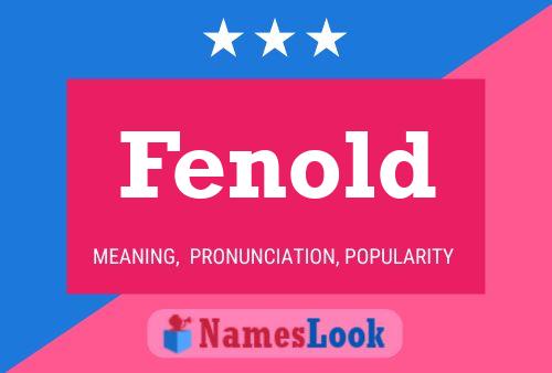 Poster del nome Fenold