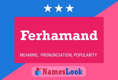 Poster del nome Ferhamand