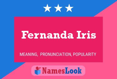 Poster del nome Fernanda Iris