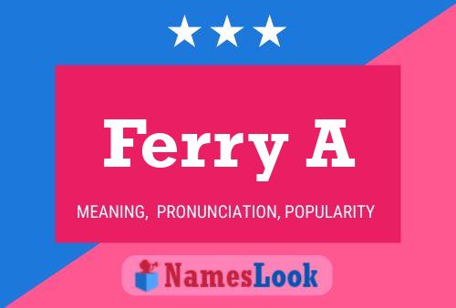 Poster del nome Ferry A