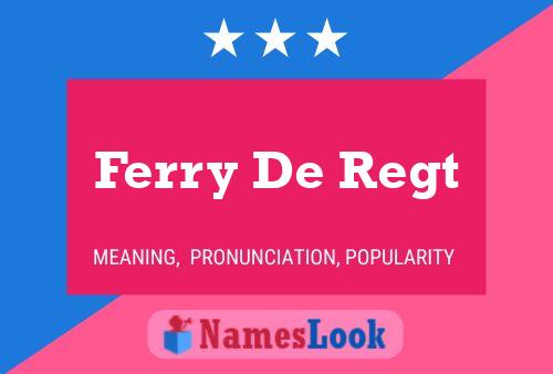 Poster del nome Ferry De Regt