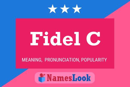 Poster del nome Fidel C