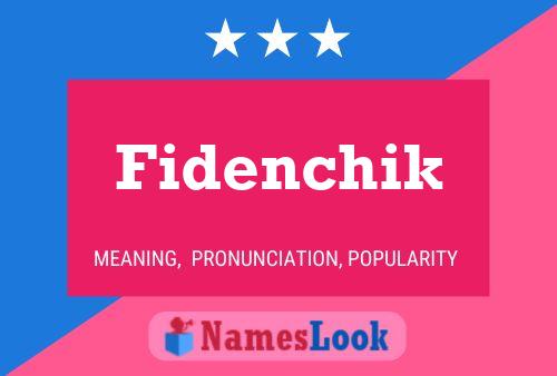 Poster del nome Fidenchik