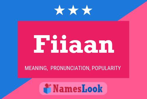 Poster del nome Fiiaan