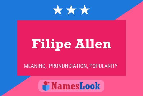 Poster del nome Filipe Allen