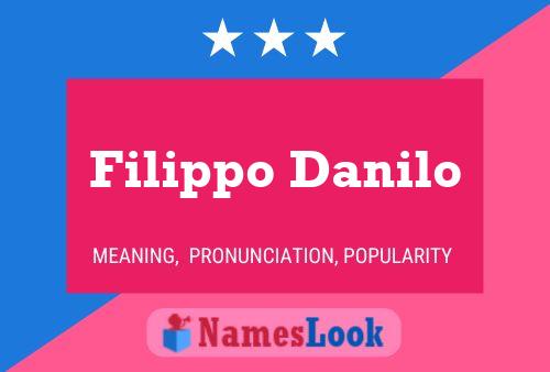 Poster del nome Filippo Danilo