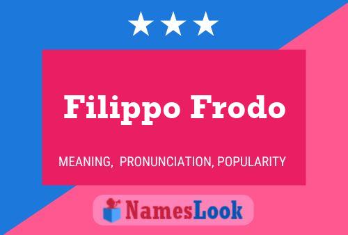 Poster del nome Filippo Frodo