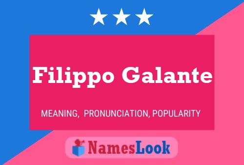 Poster del nome Filippo Galante