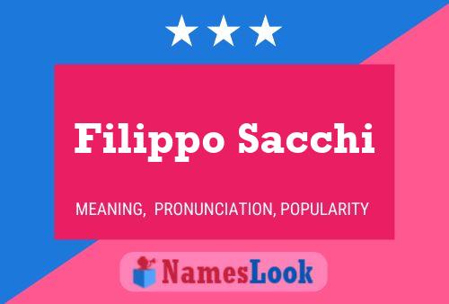 Poster del nome Filippo Sacchi