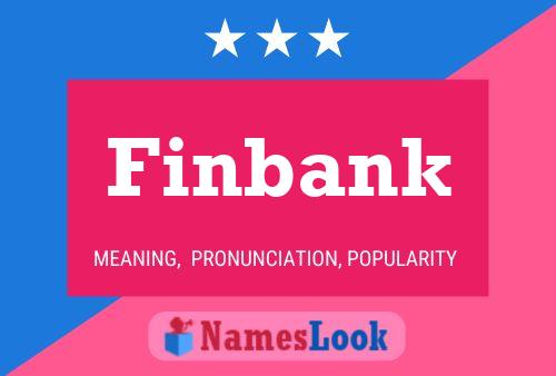 Poster del nome Finbank