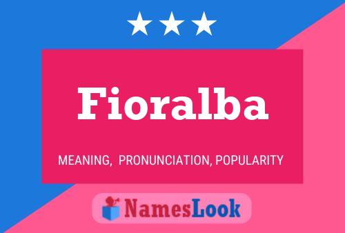 Poster del nome Fioralba