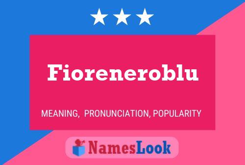 Poster del nome Fioreneroblu