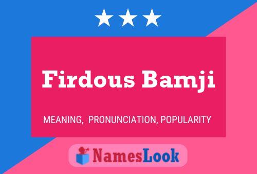 Poster del nome Firdous Bamji