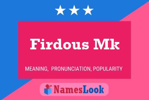 Poster del nome Firdous Mk