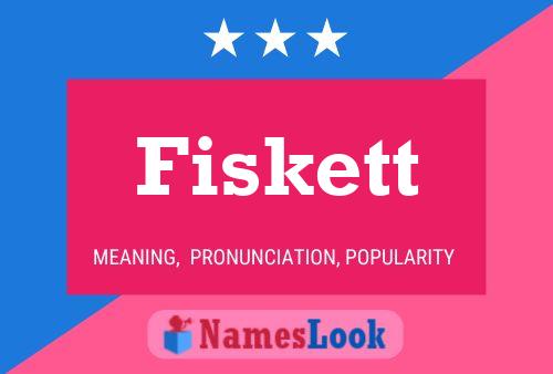 Poster del nome Fiskett