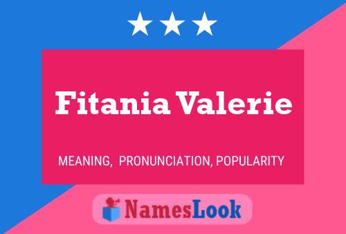 Poster del nome Fitania Valerie